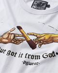 T-shirt We got it from God